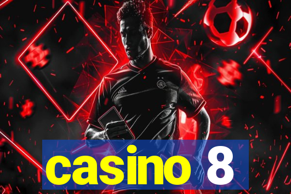 casino 8